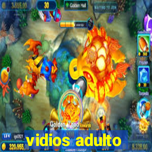 vidios adulto